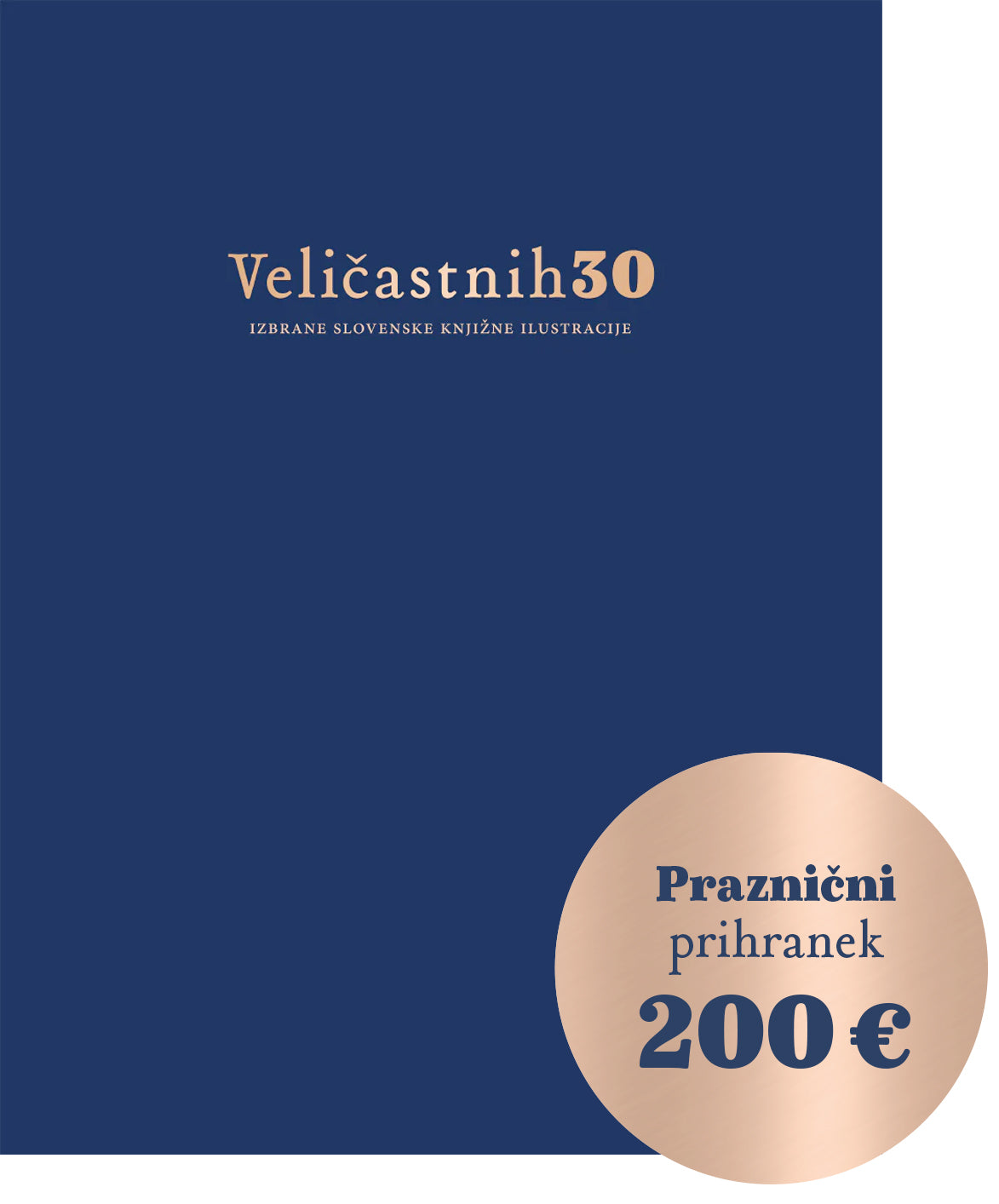 Veličastnih 30