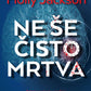 Ne še čisto mrtva