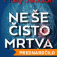 Ne še čisto mrtva