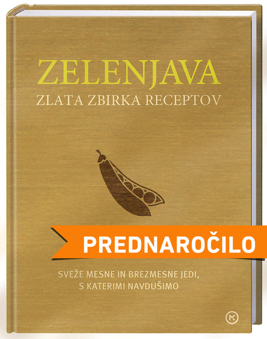 Zelenjava - Zlata zbirka receptov