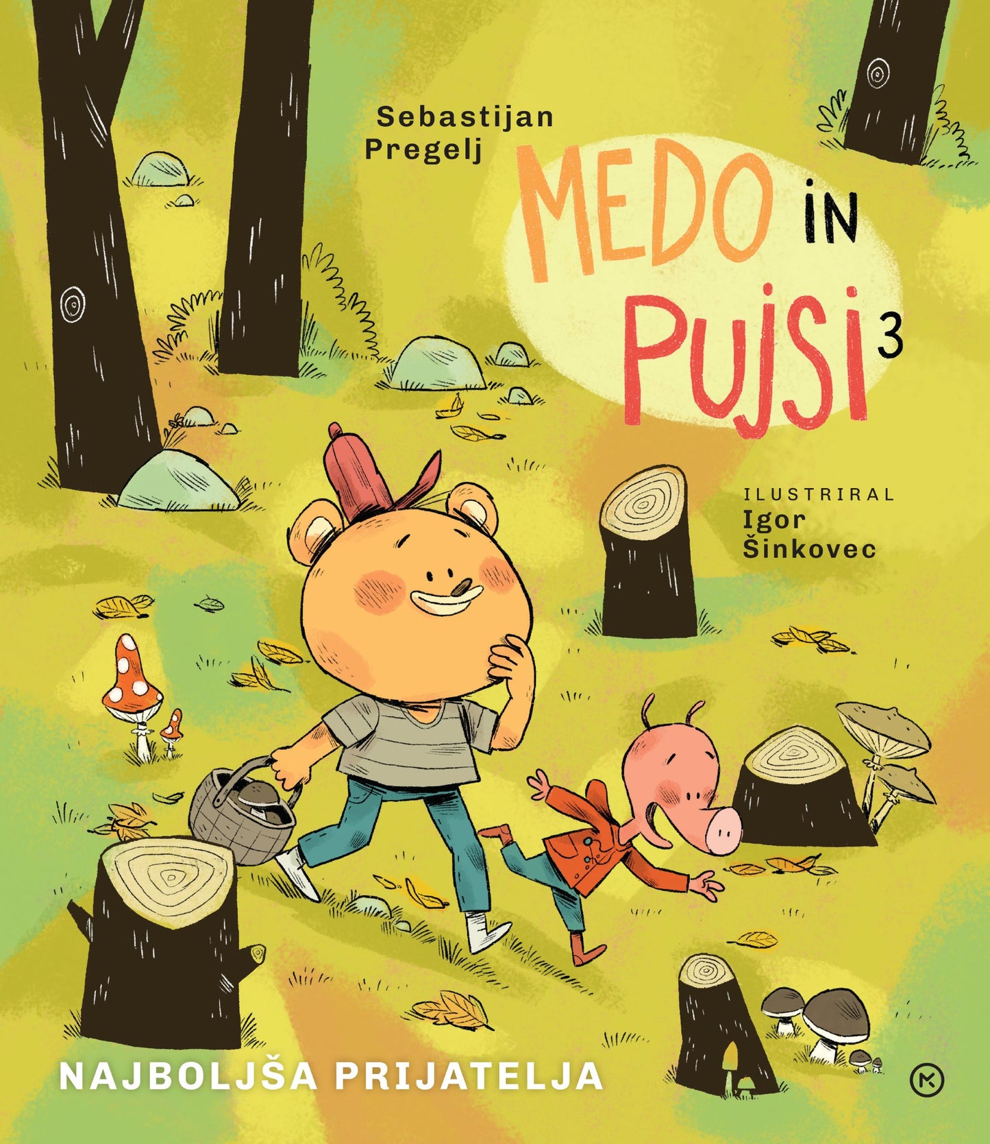 Medo in Pujsi 3: Najboljša prijatelja