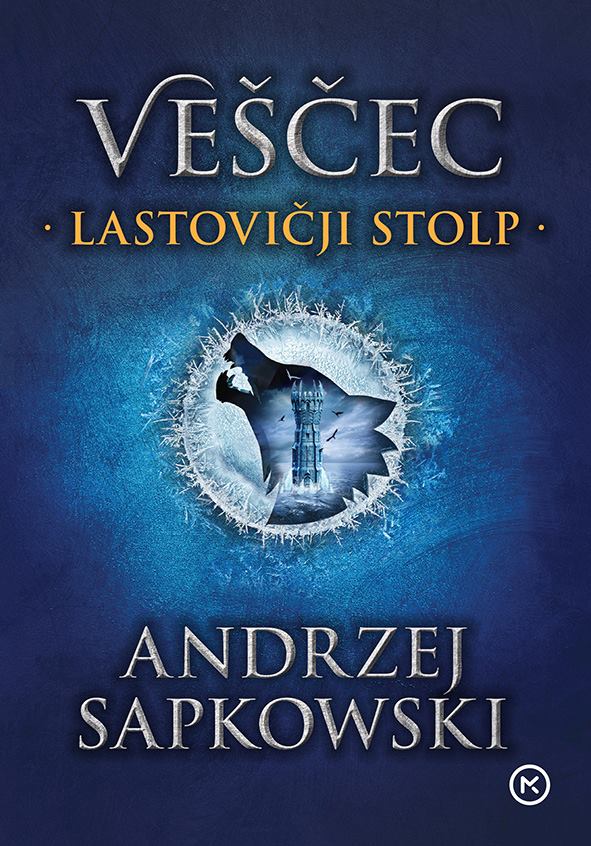 Lastovičji stolp (The Witcher: Veščec, 6. knjiga)