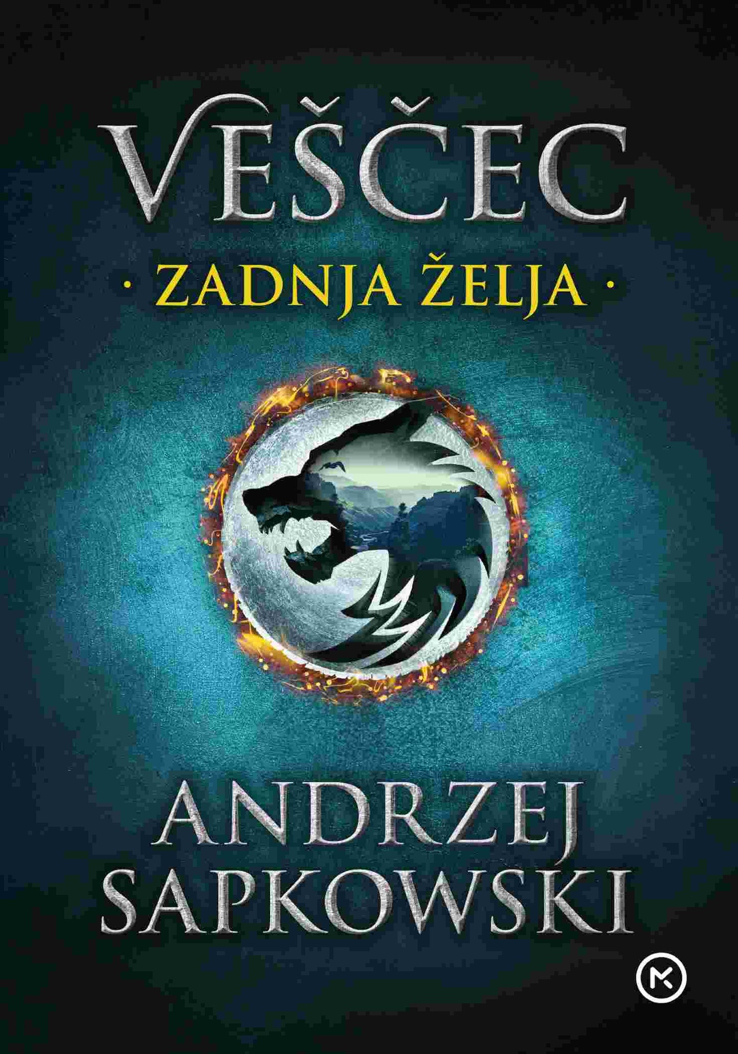 Zadnja želja (The Witcher: Veščec, 1. knjiga)