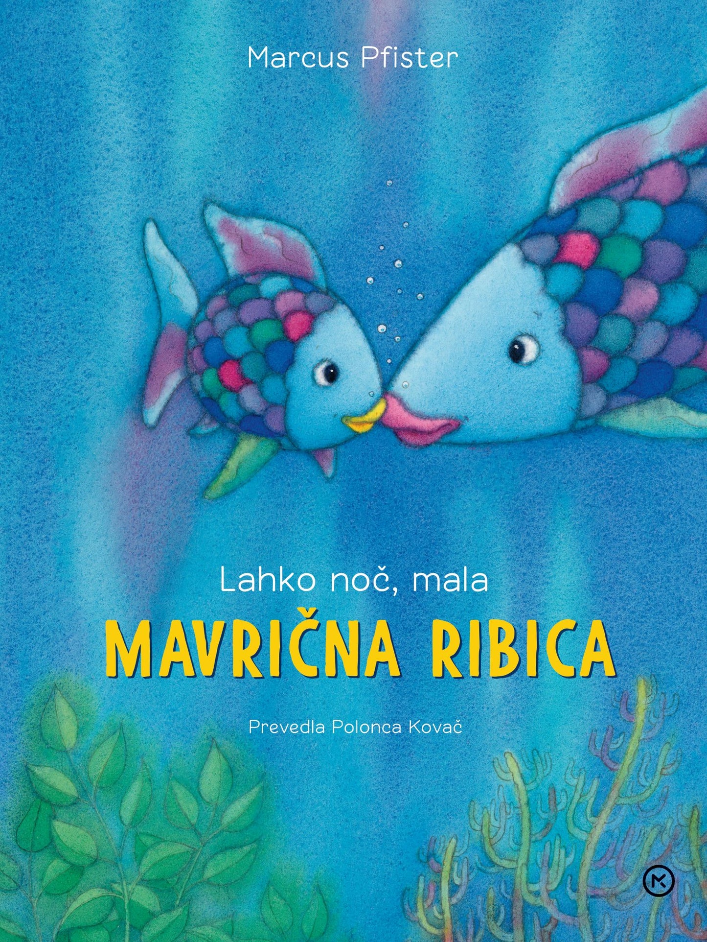 Lahko noč, mala Mavrična ribica