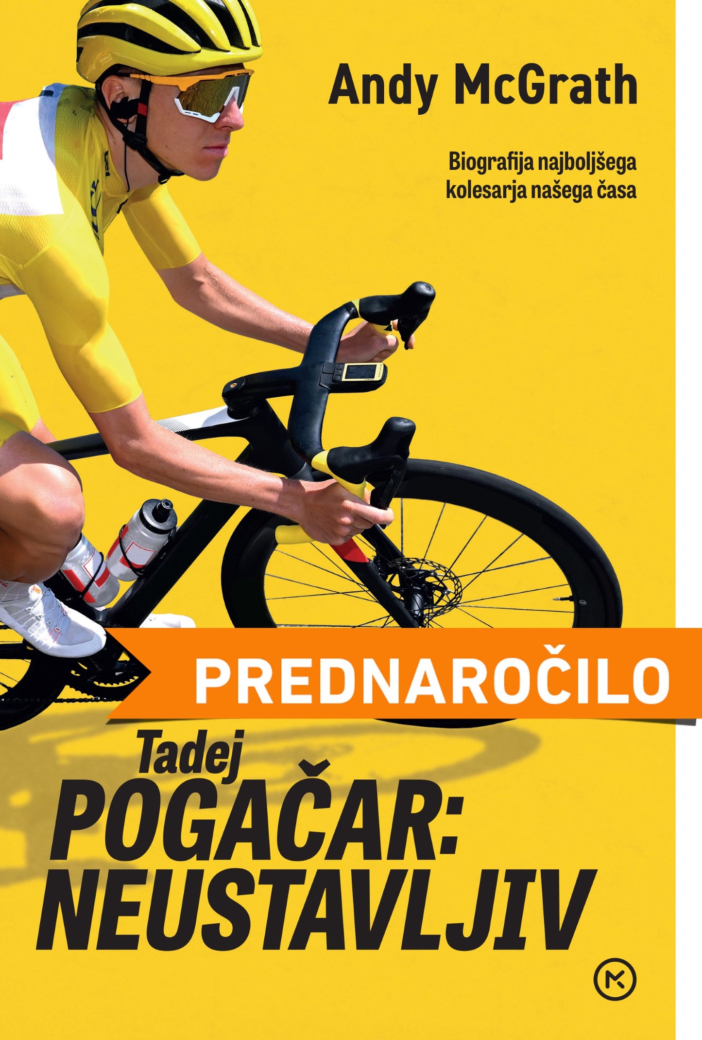 Tadej Pogačar: Neustavljiv