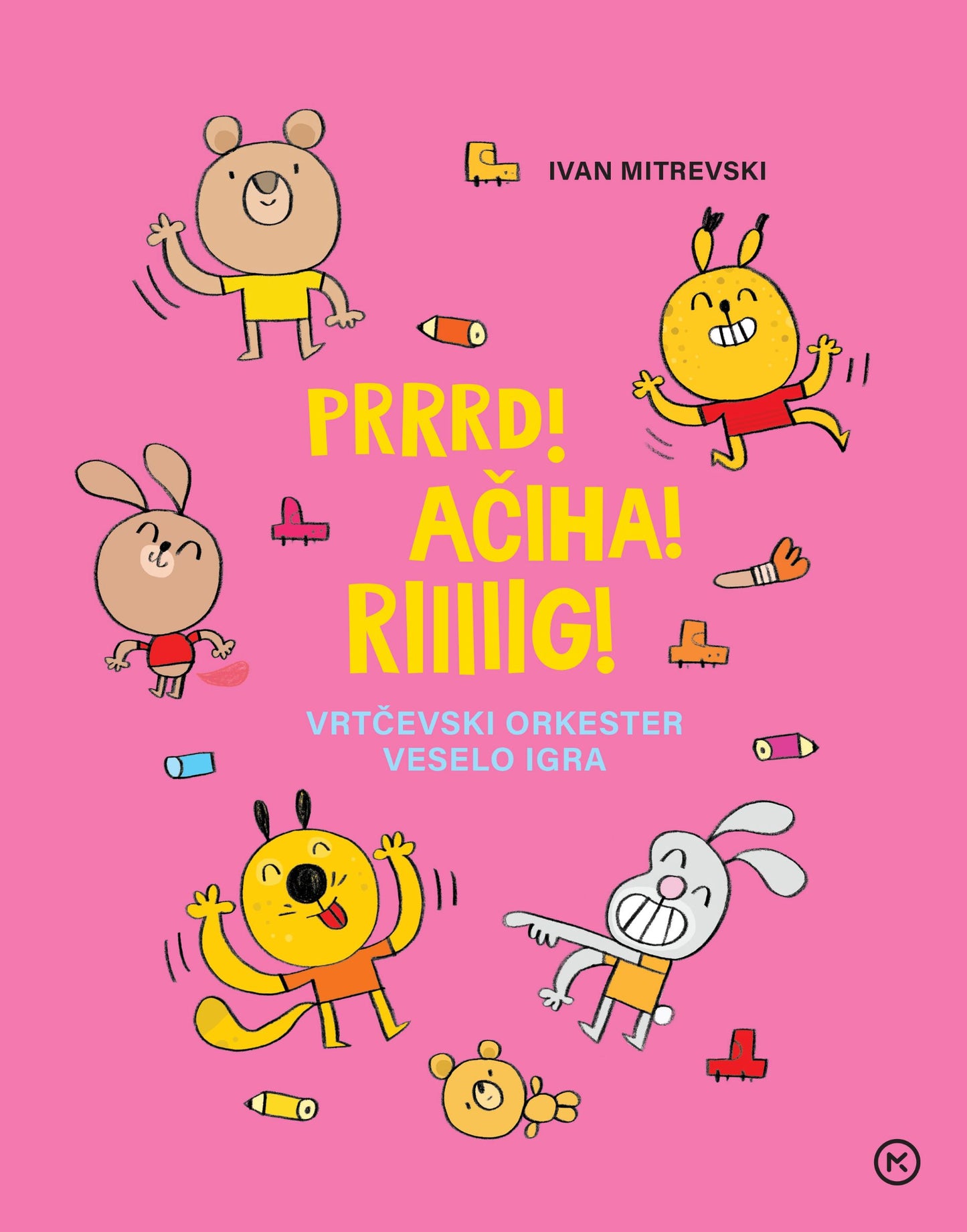 Prrrd! Ačiha! Riiiiig!