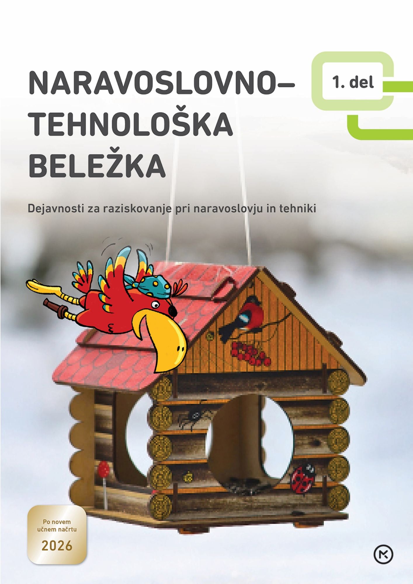 NARAVOSLOVNO - TEHNOLOŠKA BELEŽKA 1. DEL