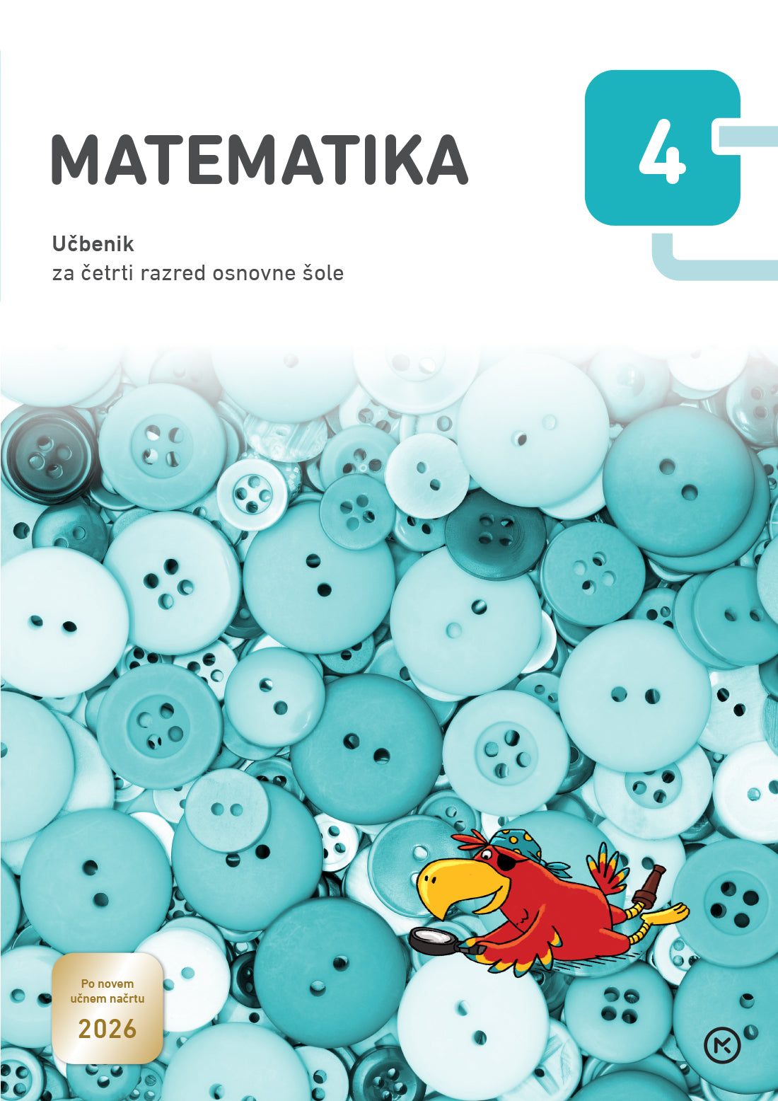 MATEMATIKA 4 - UČBENIK (NOVO 2026)
