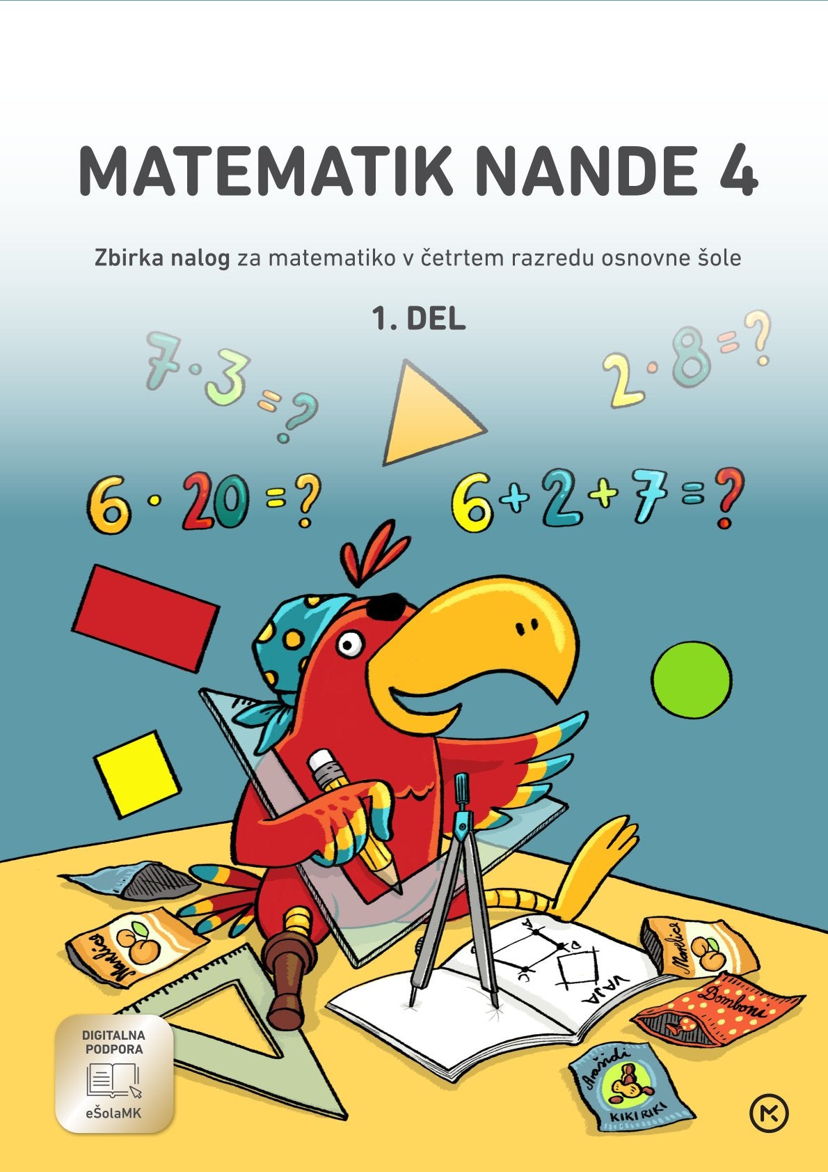 Matematik Nande 4, 1. del - zbirka nalog za četrti razred OŠ