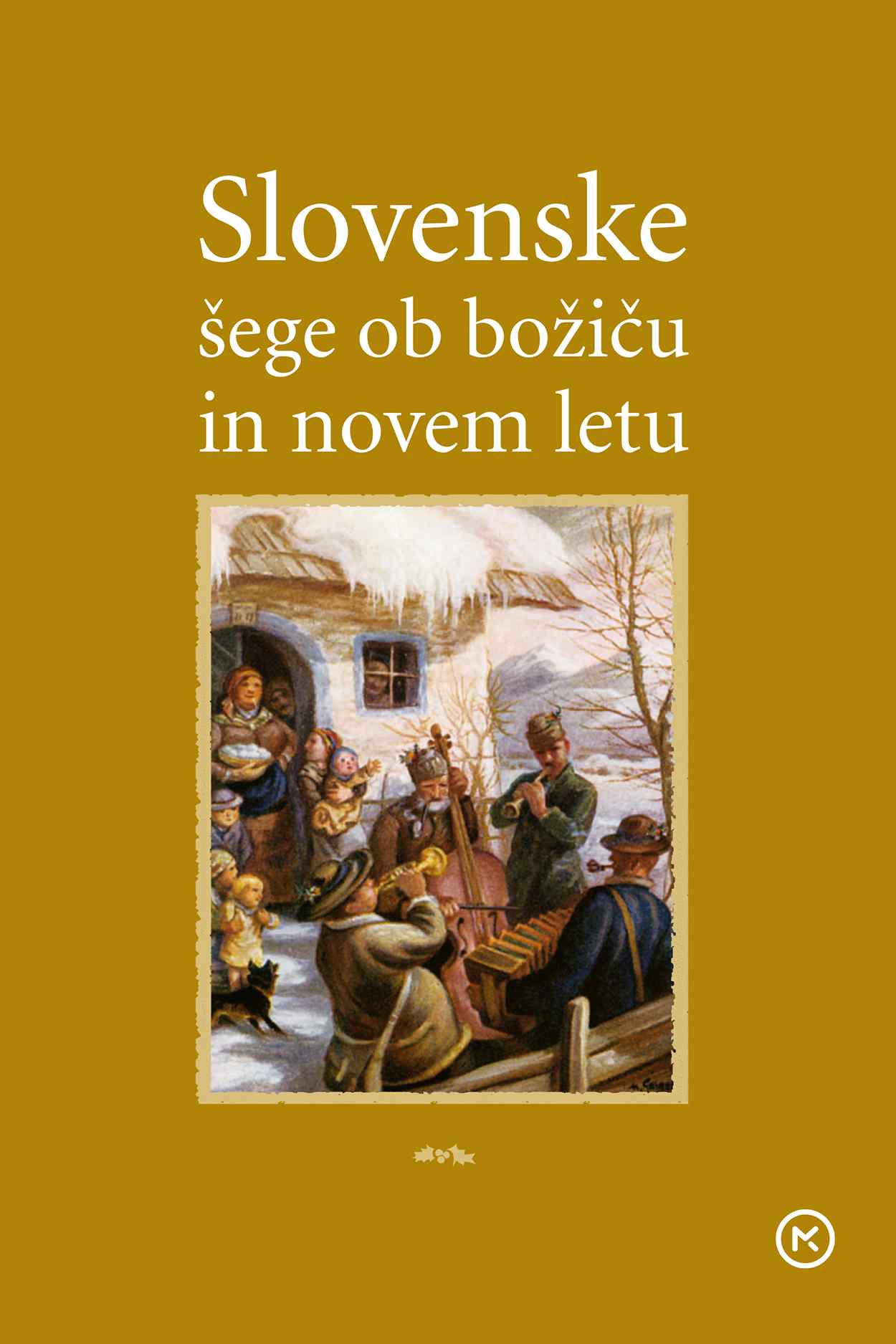 Slovenske šege ob božiču in novem letu