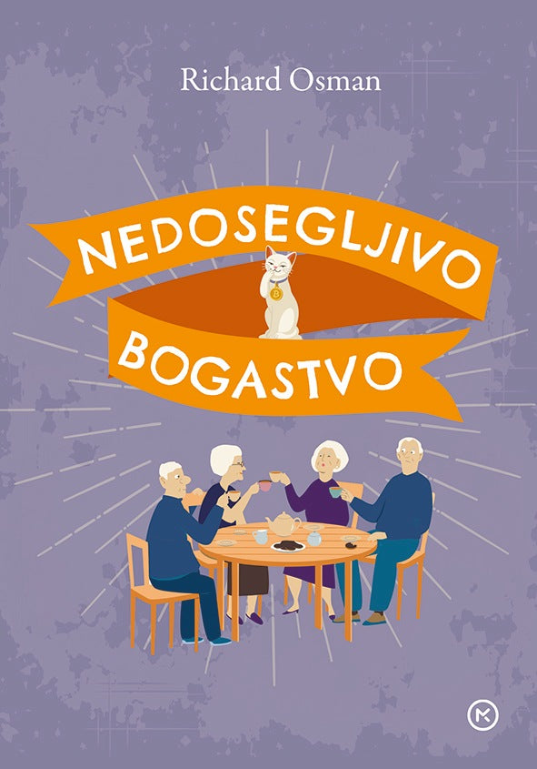 Nedosegljivo bogastvo (Četrtkov klub za umore, 5. knjiga)