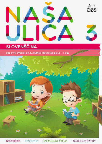 NAŠA ULICA 3/9 - DZ ZA SLOVENŠČINO 1. IN 2. DEL