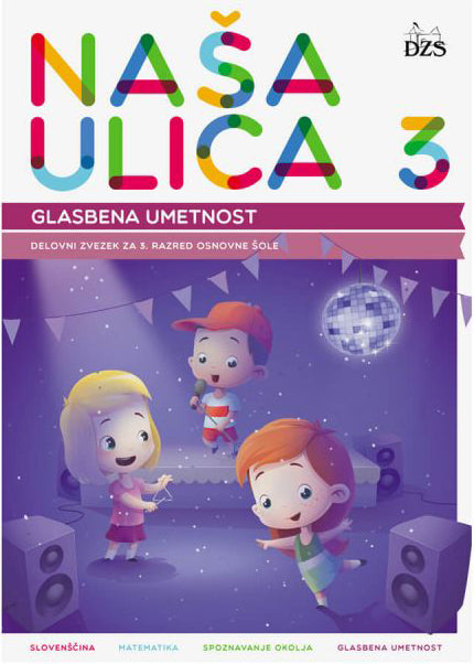 NAŠA ULICA 3/9 - DZ ZA GLASBENO UMETNOST
