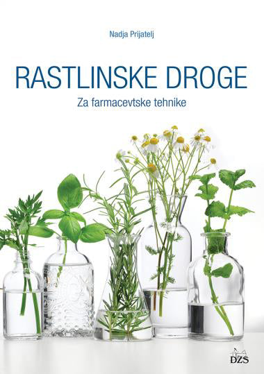 FARMAKOGNOZIJA. RASTLINSKE DROGE - UČBENIK