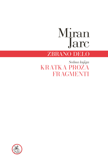 Zbrano delo: Miran Jarc, 7. knjiga