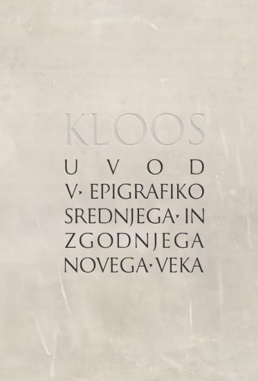 Uvod v epigrafiko srednjega in zgodnjega novega veka