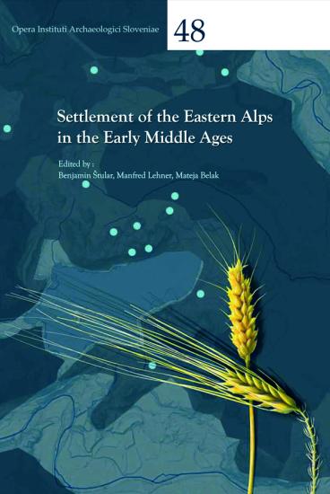 Settlement of the Eastern Alps in the Early Middle Ages