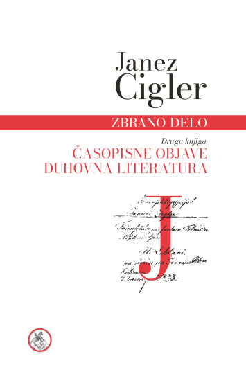 Cigler - Zbrano delo. Časopisne objave, duhovna literatura (druga knjiga)