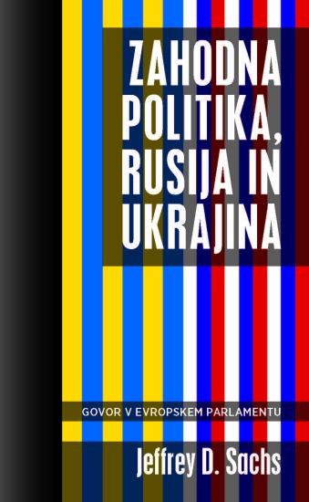 Zahodna politika, Rusija in Ukrajina
