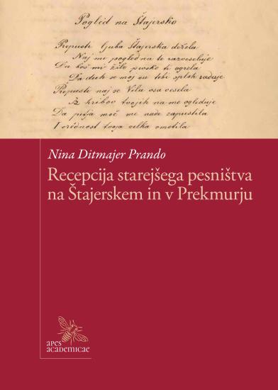 Recepcija starejšega pesništva na Štajerskem in v Prekmurju