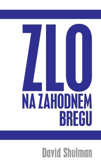 Zlo na Zahodnem bregu