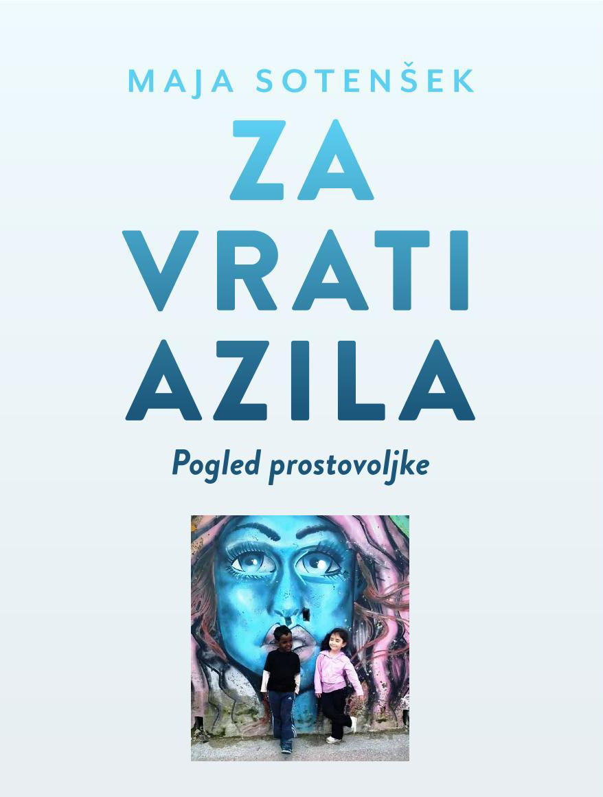 Za vrati azila: pogled prostovoljke