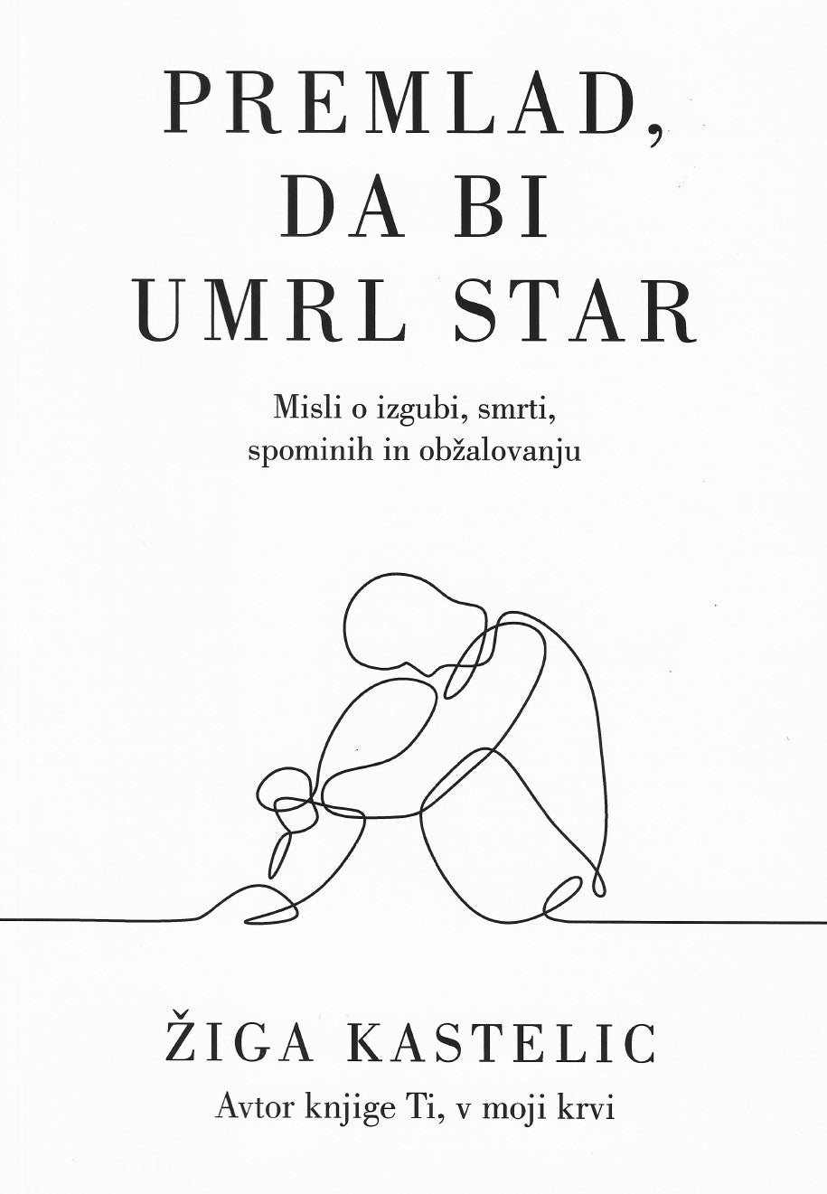 PREMLAD, DA BI UMRL STAR
