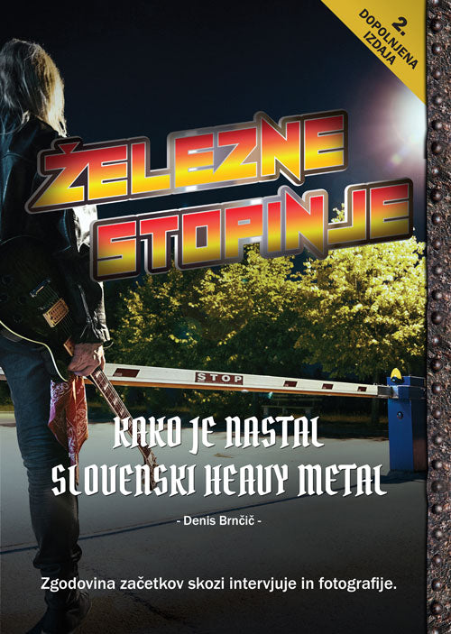 Železne stopinje - kako je nastal slovenski heavy metal