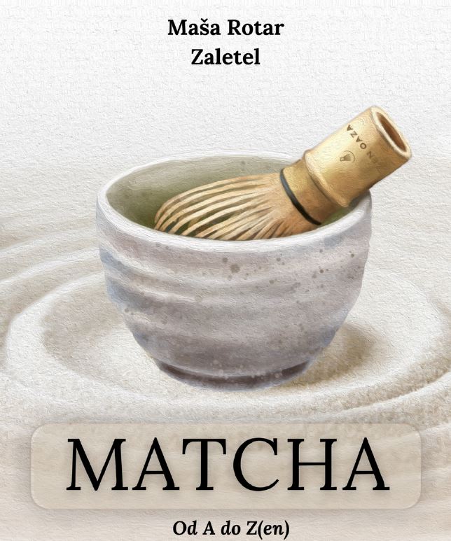 Matcha: Od A do Z(en)