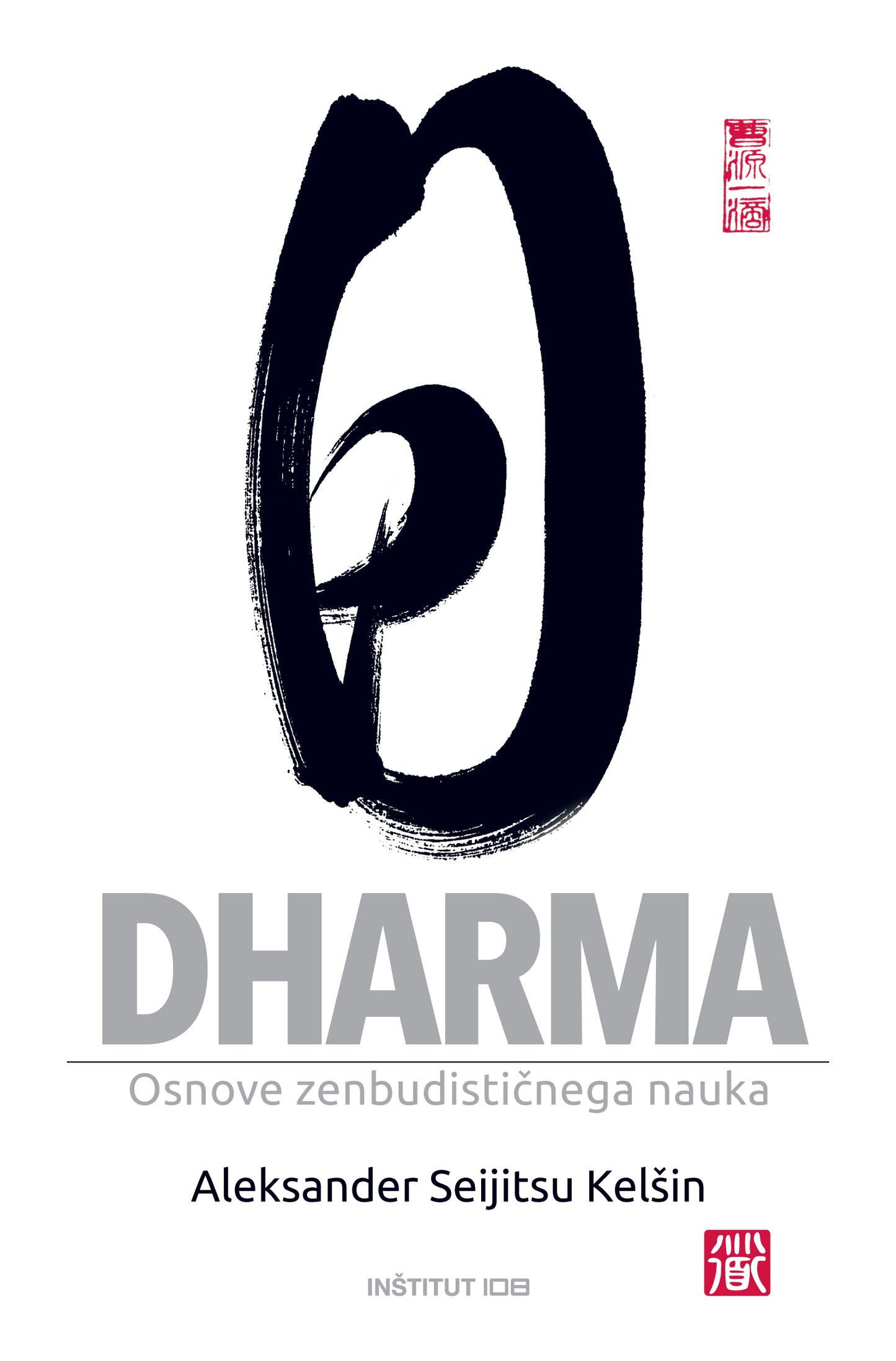 Dharma: Osnove zenbudističnega nauka