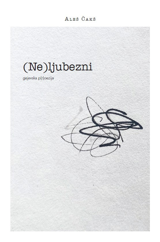 (Ne)ljubezni: gejevska p(r)oezija