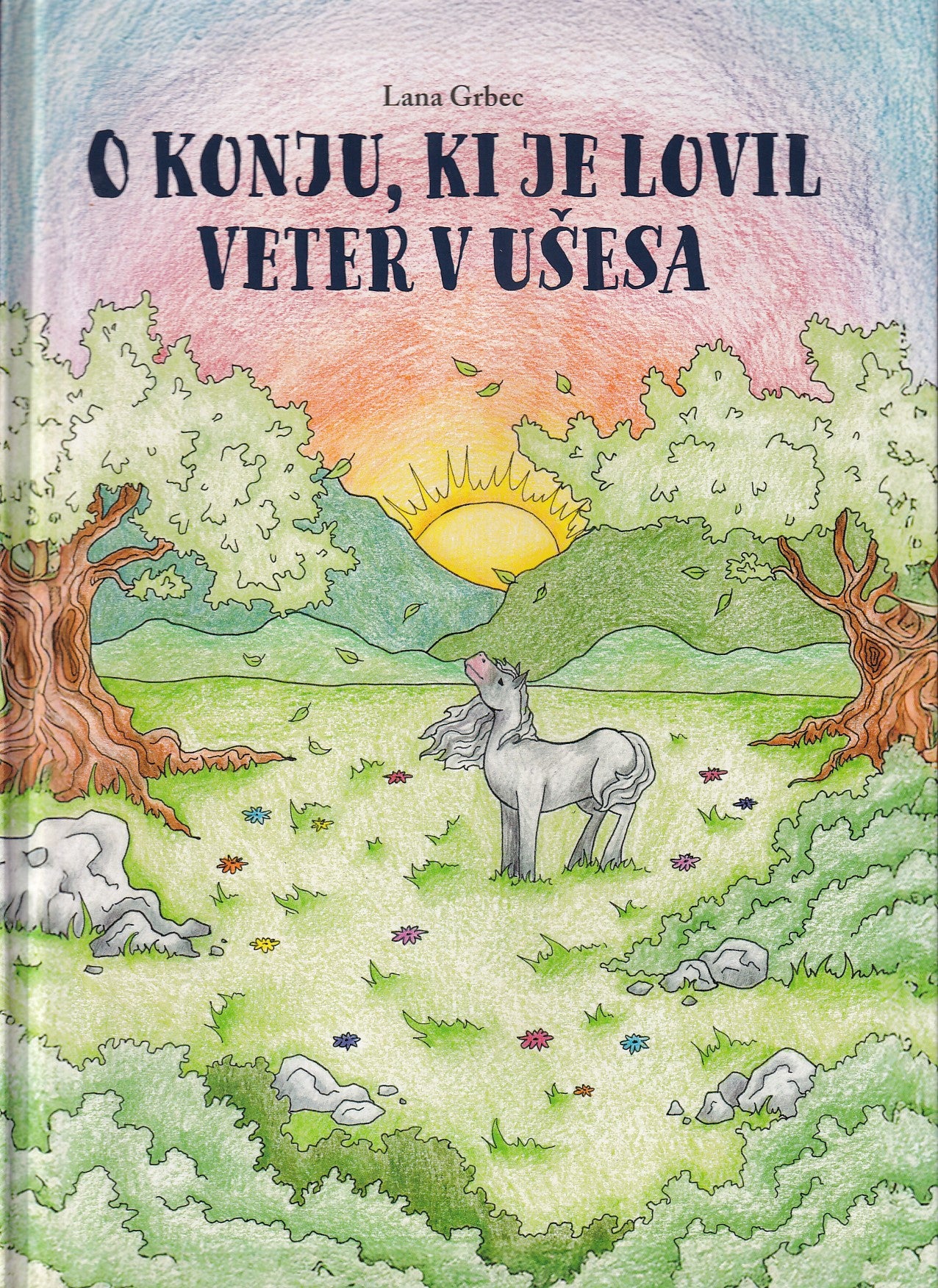 O konju, ki je lovil veter v ušesa