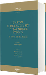 Zakon o detektivski dejavnosti (ZDD-2) s komentarjem