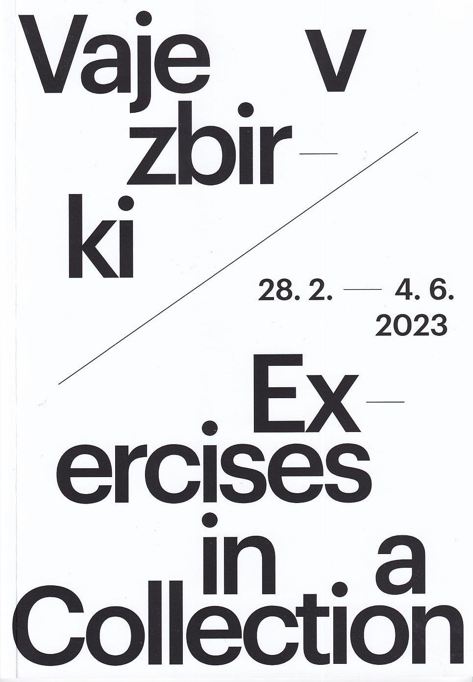 Vaje v zbirki / Exercises in a Collection (28. 2. - 4. 6. 2023)