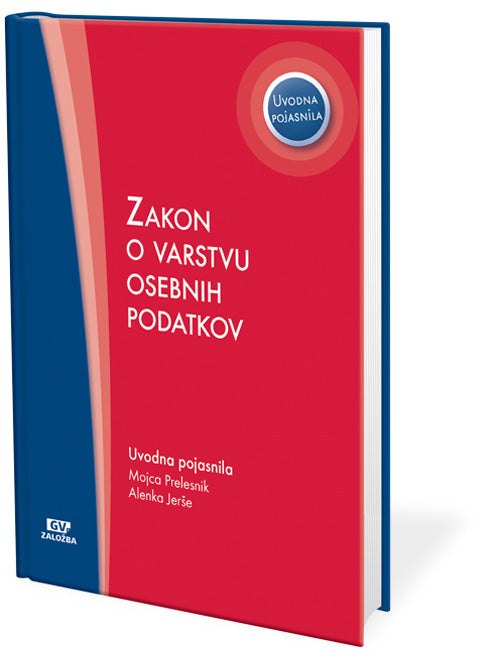 Zakon o varstvu osebnih podatkov (ZVOP-2) z uvodnimi pojasnili