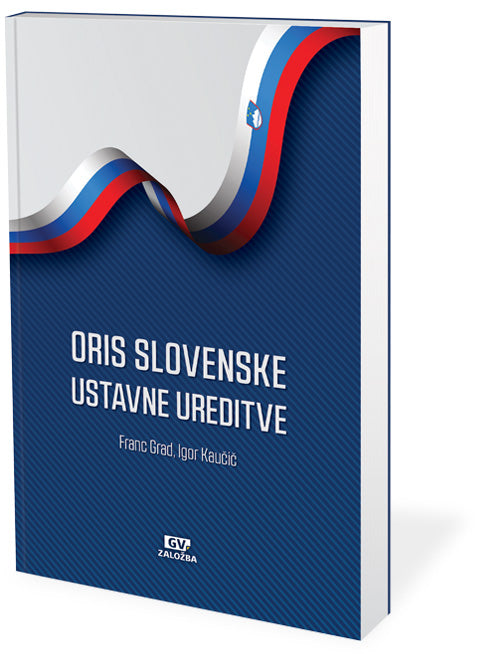 Oris slovenske ustavne ureditve