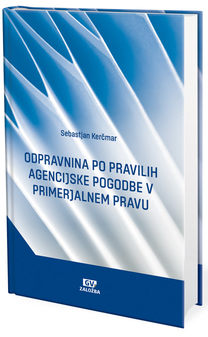 Odpravnina po pravilih agencijske pogodbe v primerjalnem pravu