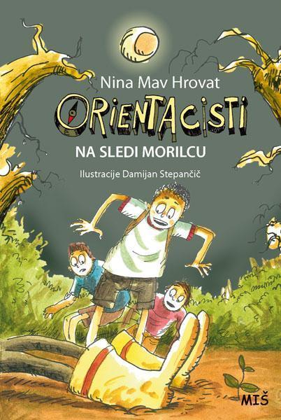 Na sledi morilcu (Orientacisti, 1. knjiga)