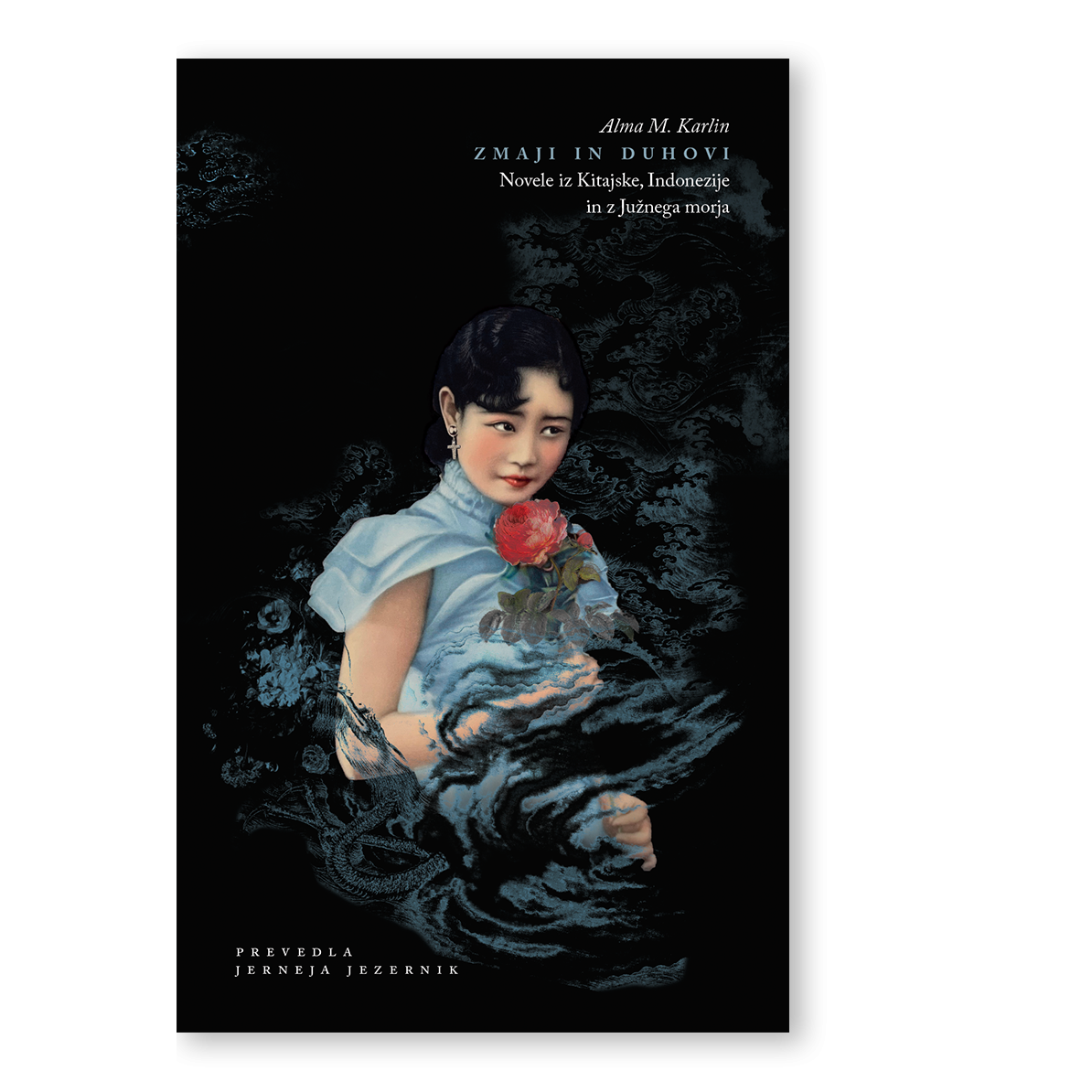 Zmaji in duhovi: novele iz Kitajske, Indonezije in z Južnega morja