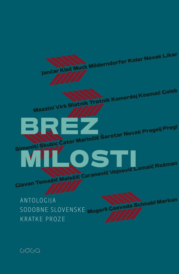 Brez milosti: antologija sodobne slovenske kratke proze