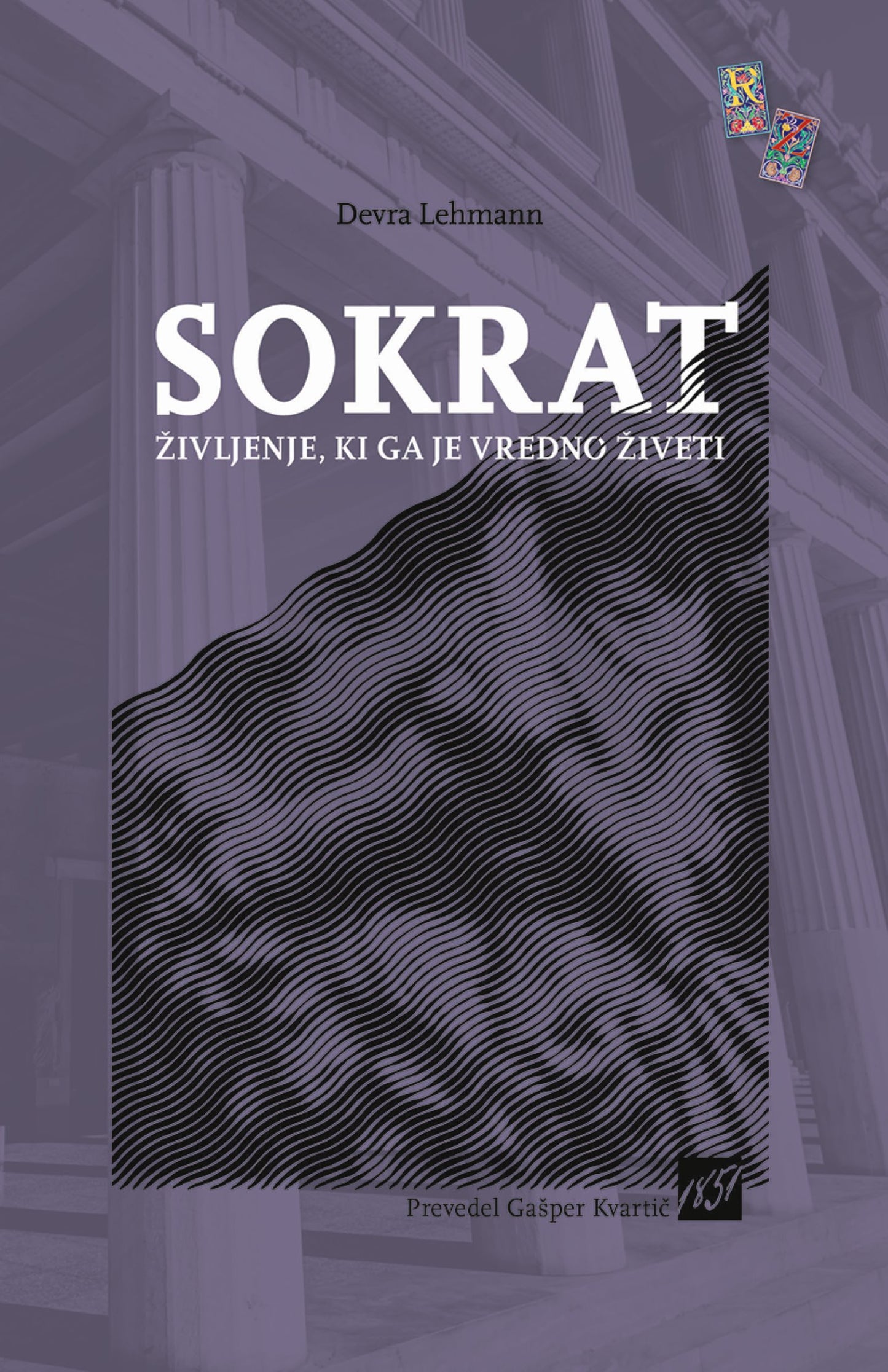 Sokrat: Življenje, ki ga je vredno živeti