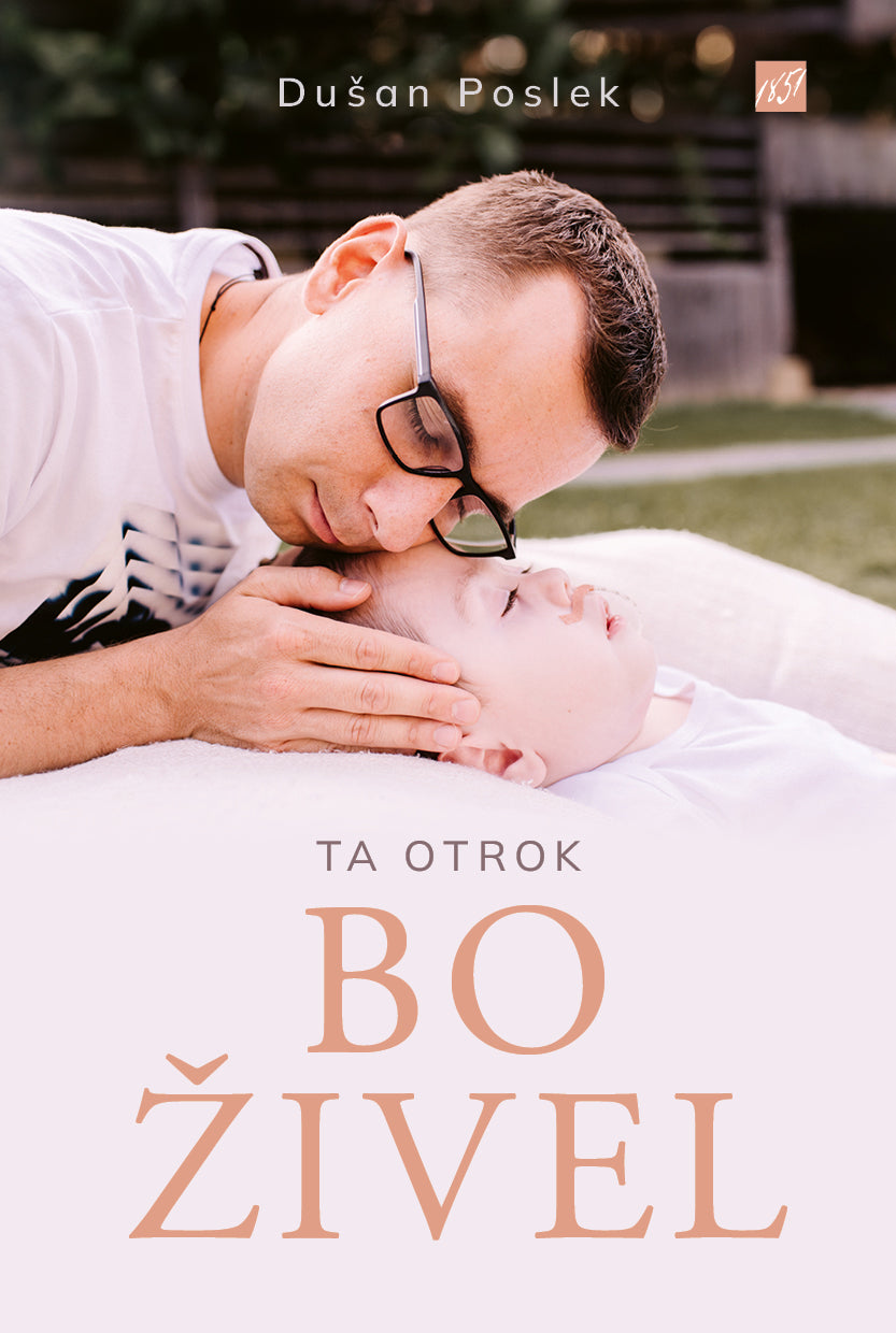 Ta otrok bo živel