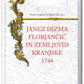 Janez Dizma Florjančič in zemljevid Kranjske 1744
