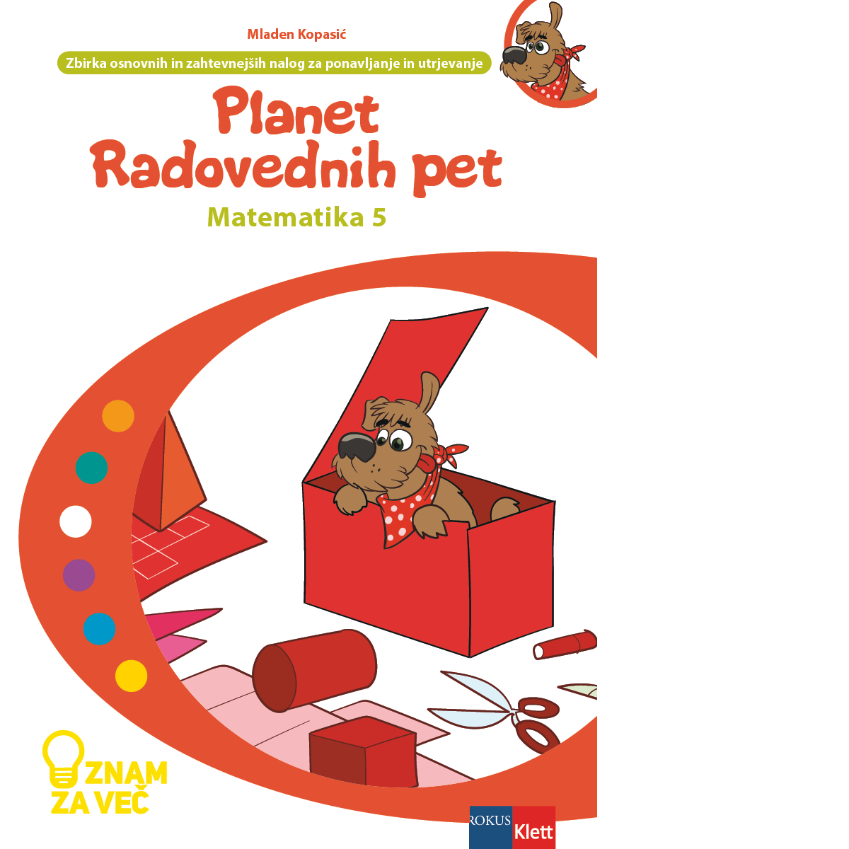 ZNAM ZA VEČ  - MAT 5 - RADOVEDNIH PET VAJE