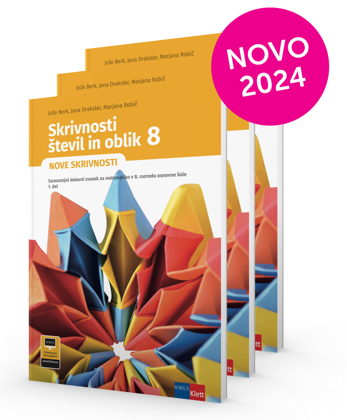 SKRIVNOSTI ŠTEVIL IN OBLIK 8 NOVE SKRIVNOSTI - SDZ