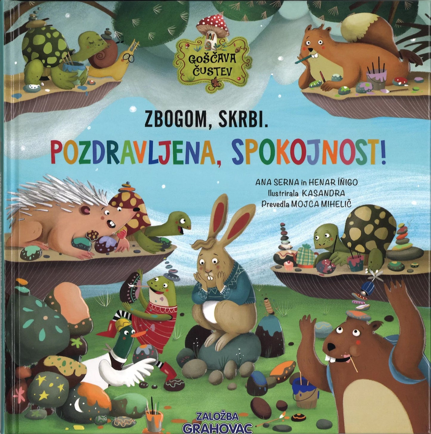 Zbogom, skrbi: Pozdravljena, spokojnost!