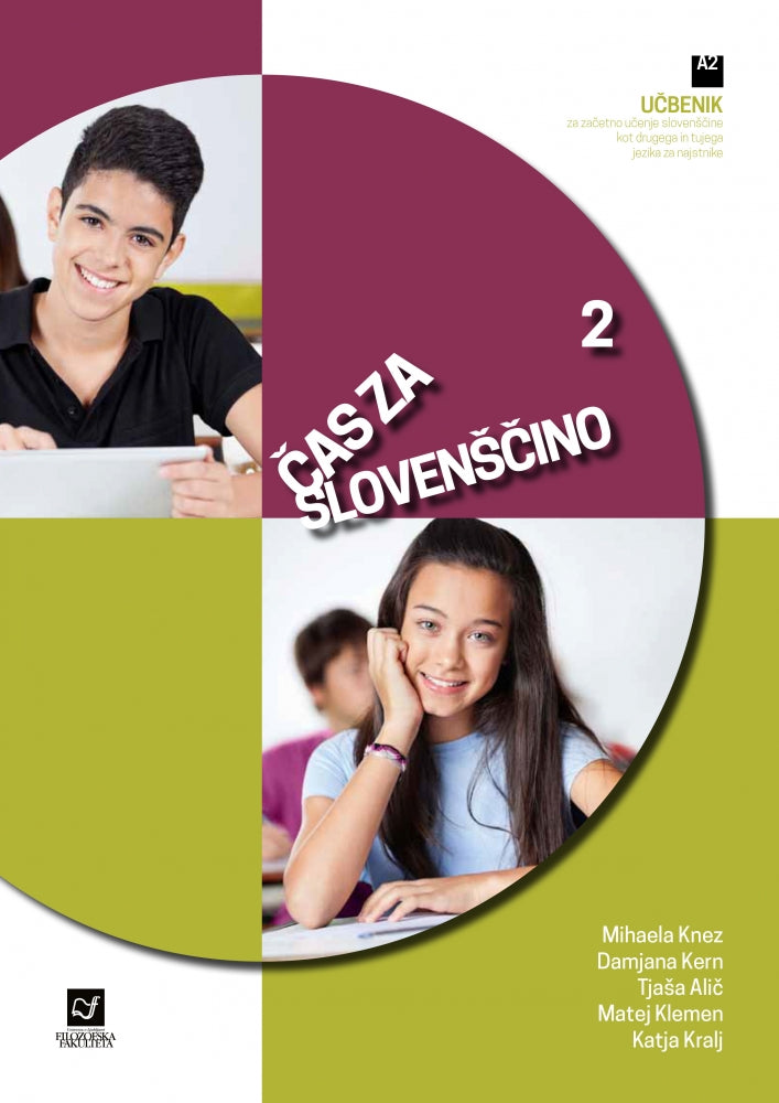 Čas za slovenščino 2 - Učbenik za začetno učenje slovenščine kot drugega in tujega jezika za najstnike