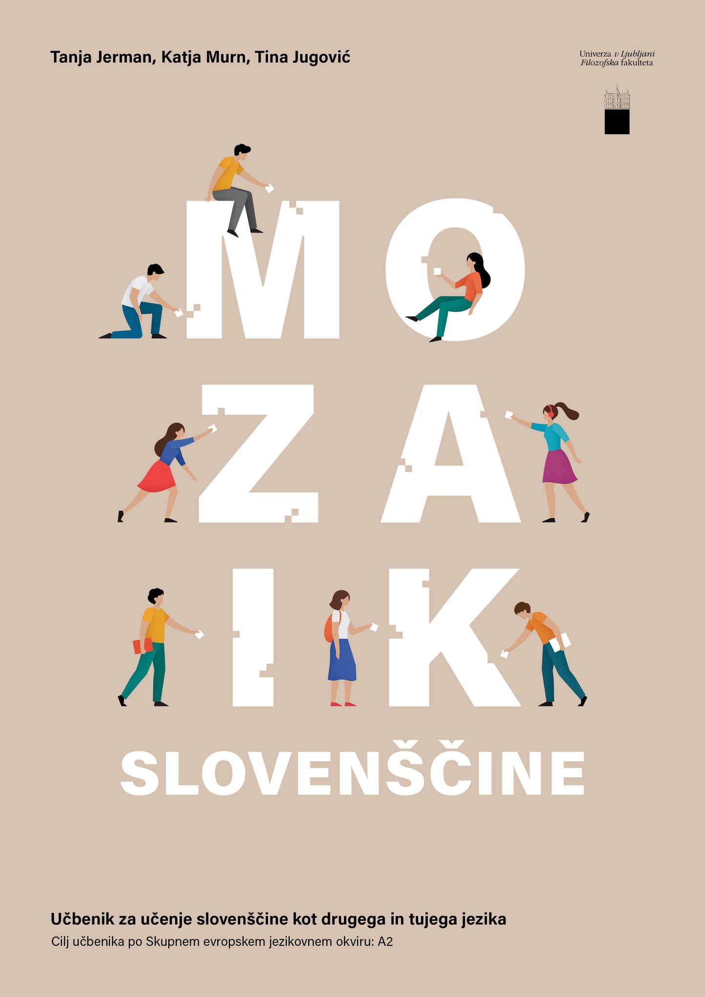 Mozaik slovenščine. Učbenik za učenje slovenščine kot drugega in tujega jezika