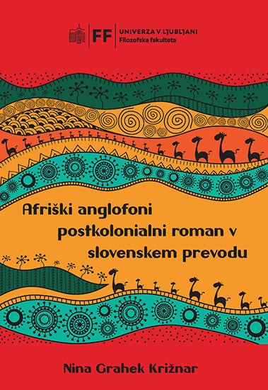 Afriški anglofoni postkolonialni roman v slovenskem prevodu