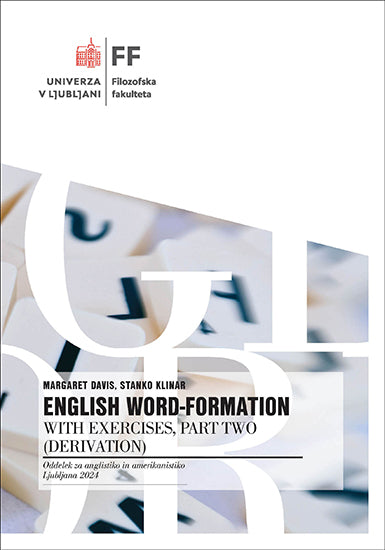 English Word-Formation With Exercises: Part Two (Derivation)